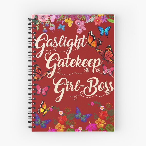 Item preview, Gaslight Gatekeep Girlboss designed and sold by dogcuddleralert.
