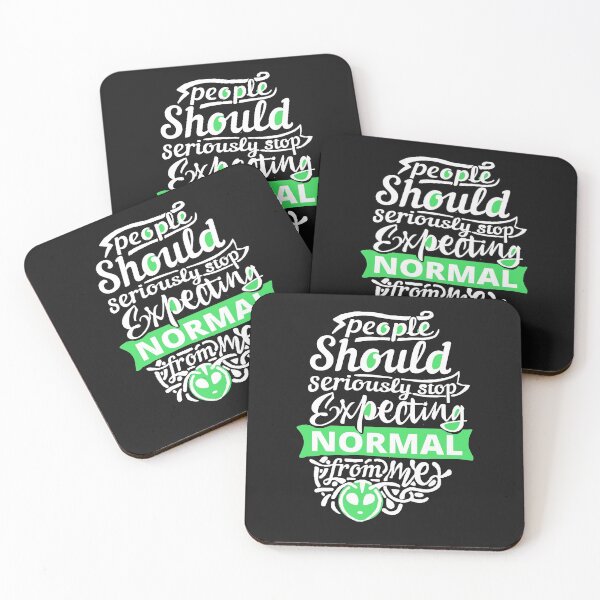 Item preview, People should seriously stop expecting normal from me designed and sold by DarrriaDesign.