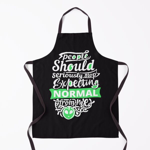 Item preview, People should seriously stop expecting normal from me designed and sold by DarrriaDesign.