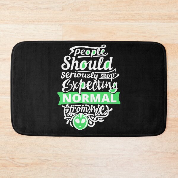 Item preview, People should seriously stop expecting normal from me designed and sold by DarrriaDesign.