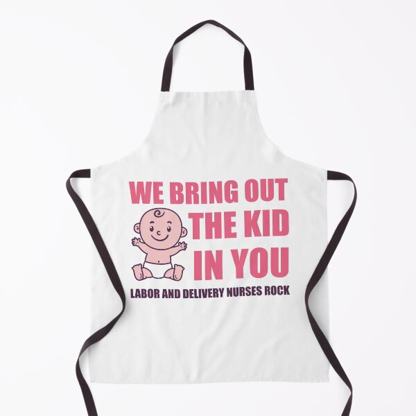 Item preview, Labor Delivery Nurses We Bring Out The Kid In You designed and sold by Tshirty10.