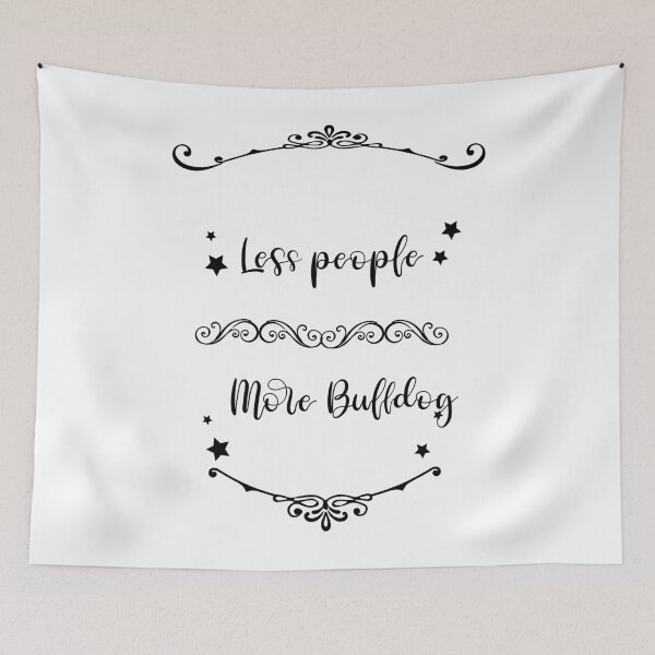 Item preview, less people more bulldog designed and sold by DADMA.