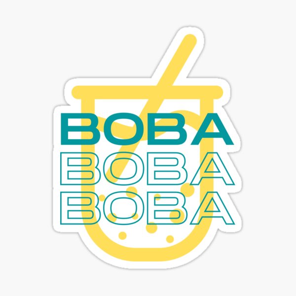 Boba Boba Boba T shirt Sticker