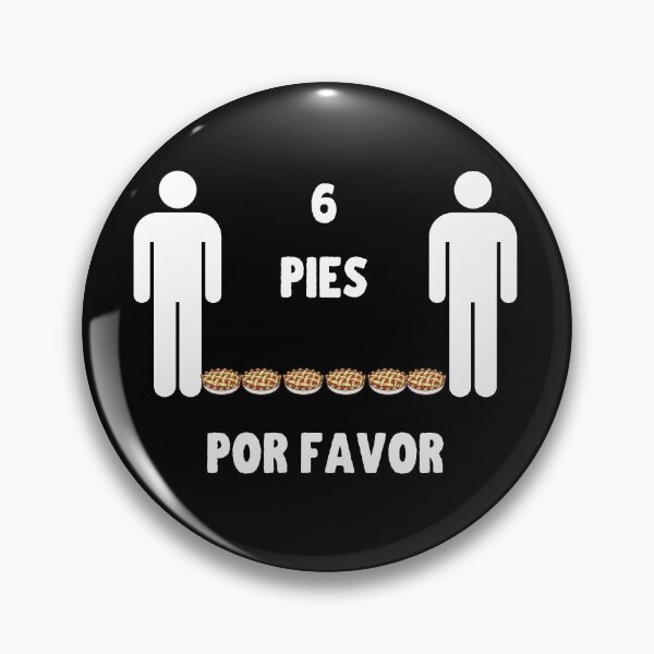 Item preview, 6 Pies, Por Favor Spanish Joke (White) designed and sold by KarebearsTees.