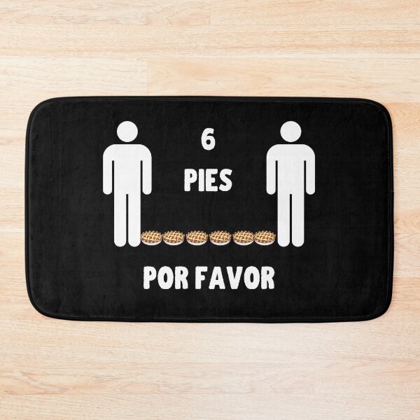 Item preview, 6 Pies, Por Favor Spanish Joke (White) designed and sold by KarebearsTees.