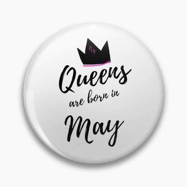 Item preview, Queens are born in May. Happy Birthday! May Birthday Gift for Women and Girls. Cute Bday present design. designed and sold by That Cheeky Tee.
