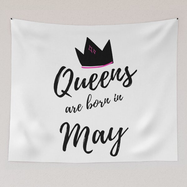 Item preview, Queens are born in May. Happy Birthday! May Birthday Gift for Women and Girls. Cute Bday present design. designed and sold by That Cheeky Tee.