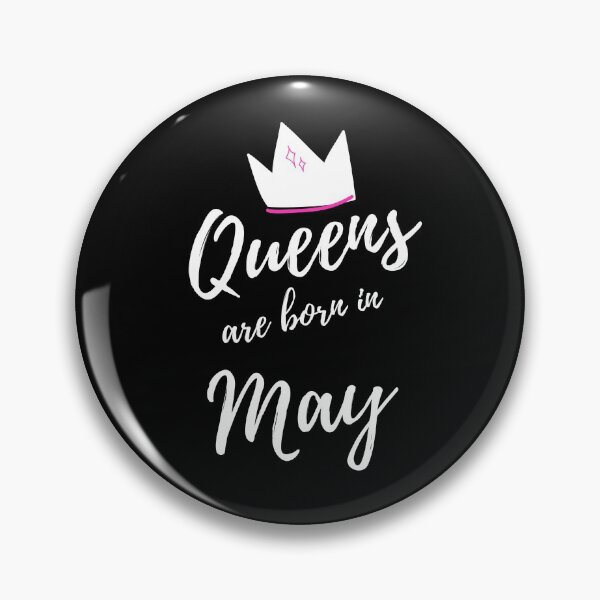 Item preview, Queens are born in May. Happy Birthday! May Birthday Gift for Women and Girls. Cute Bday present design. designed and sold by That Cheeky Tee.