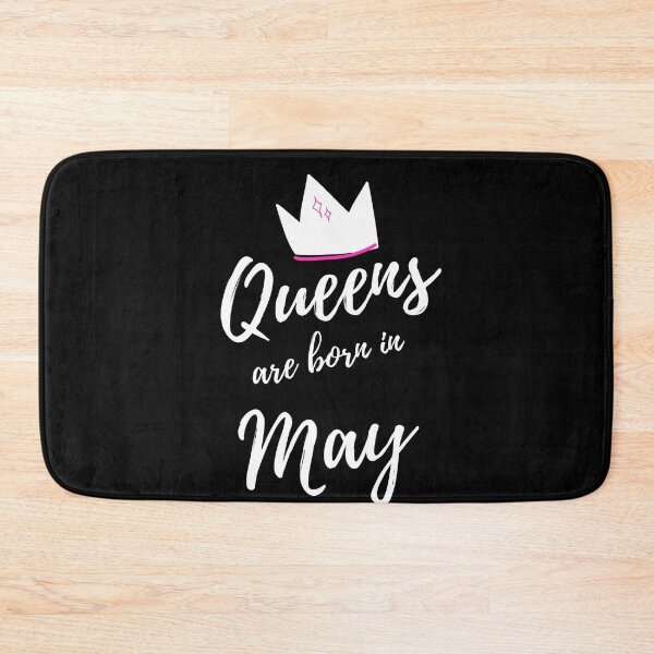 Item preview, Queens are born in May. Happy Birthday! May Birthday Gift for Women and Girls. Cute Bday present design. designed and sold by That Cheeky Tee.