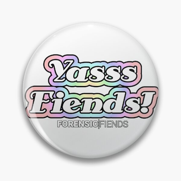 Item preview, Yasss Fiends! designed and sold by geekgirl93.