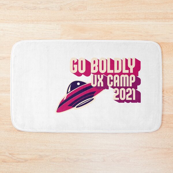 Item preview, Go Boldly UX Camp 2021 designed and sold by Printsachse.