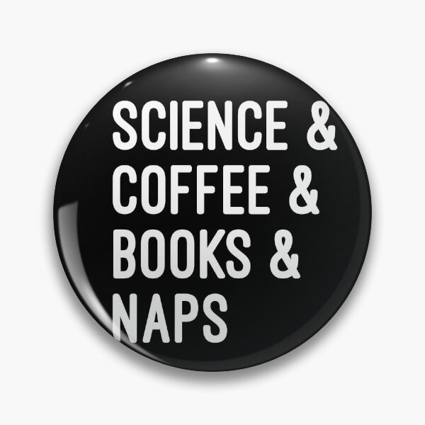 Item preview, Coffee and science and books and naps designed and sold by UncleStuScience.