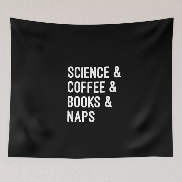Item preview, Coffee and science and books and naps designed and sold by UncleStuScience.
