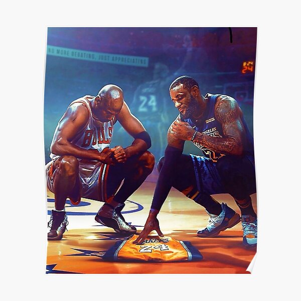 lebron james kobe bryant michael jordan poster