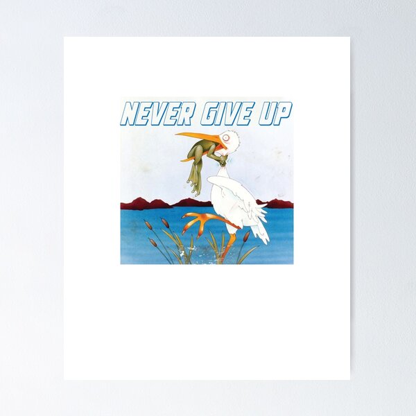 Item preview, Never Give Up designed and sold by NiceShirtY.