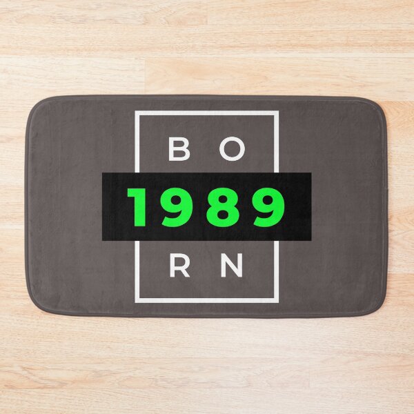Item preview, Born 1989 - Made in 1989 designed and sold by RandomDel.