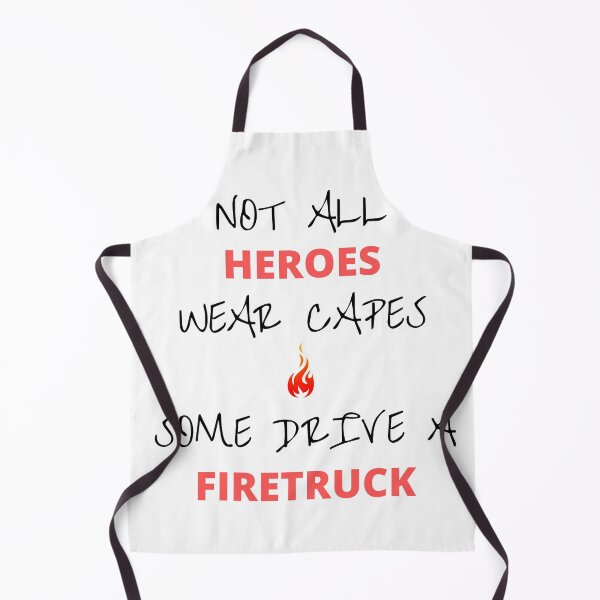 Item preview, I love Firetruck | Not All HEROS wear capes, some drive a FIRETRUCK designed and sold by annvu cvdser.