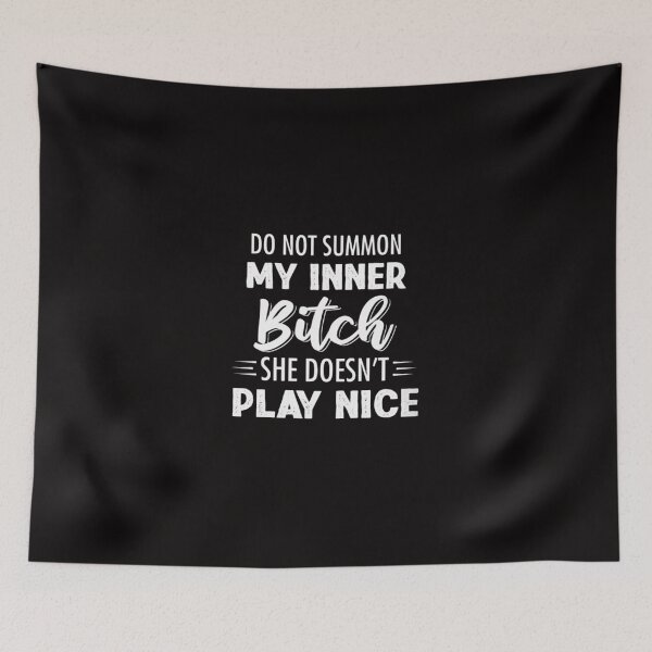 Item preview, Do Not Summon my Inner Bitch designed and sold by manmoo.