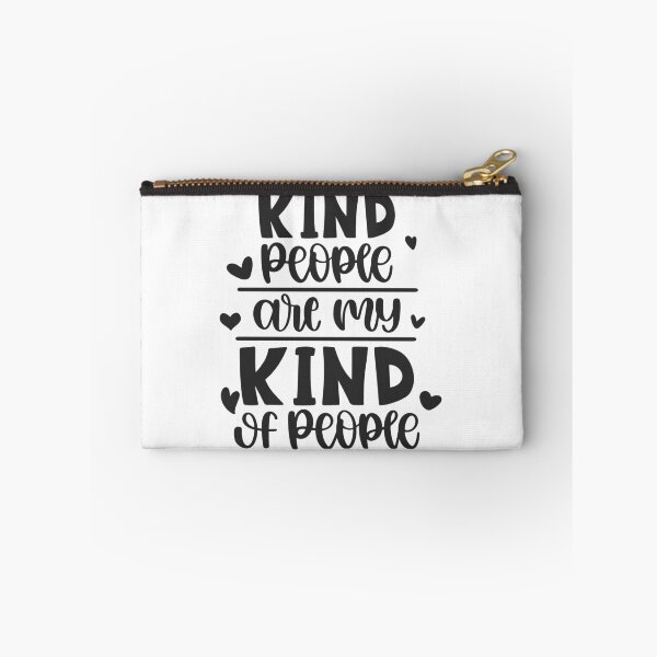 Item preview, Kind People Are My Kind of People designed and sold by Phorase.