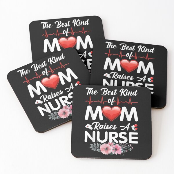 Item preview, The Best Kind Of Mom Raises A Nurse Nursing Mothers Day  designed and sold by mylahKristian.