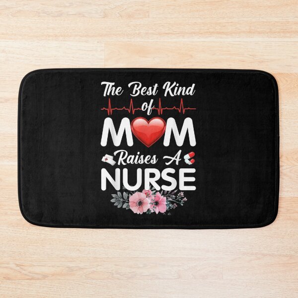 Item preview, The Best Kind Of Mom Raises A Nurse Nursing Mothers Day  designed and sold by mylahKristian.