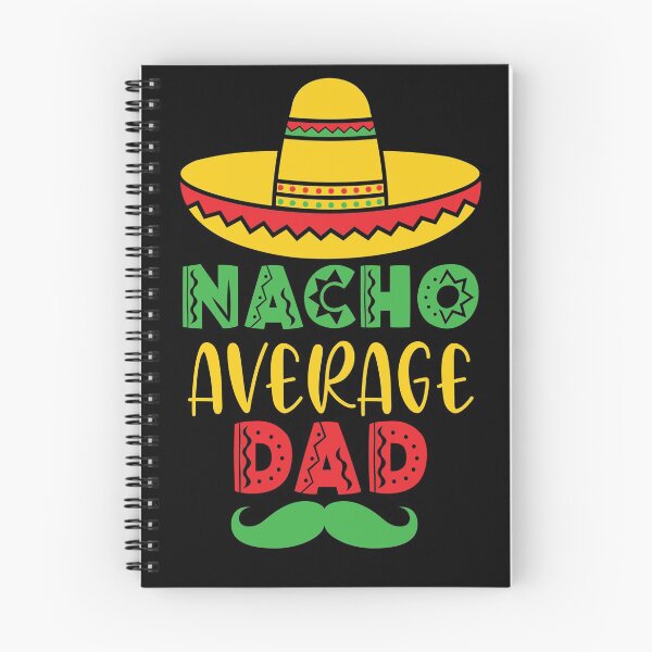 Item preview, Nacho Average Dad Cinco De Mayo Mexican Themed designed and sold by ecdato.
