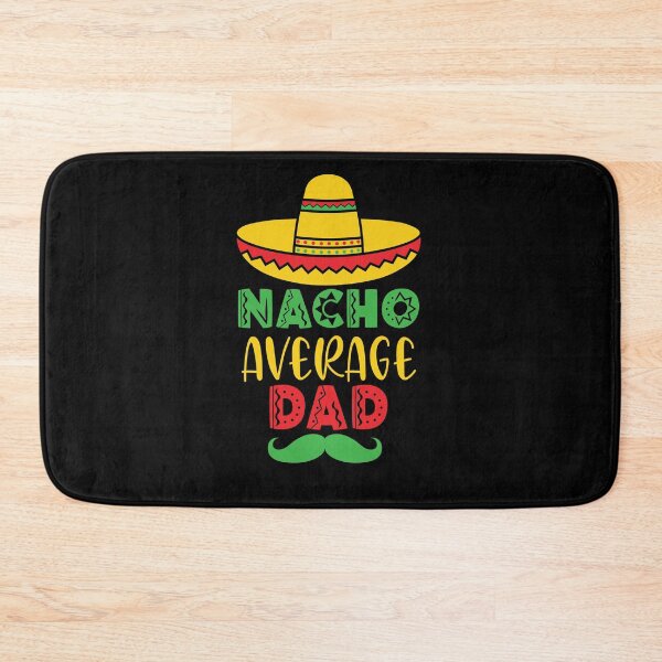 Item preview, Nacho Average Dad Cinco De Mayo Mexican Themed designed and sold by ecdato.