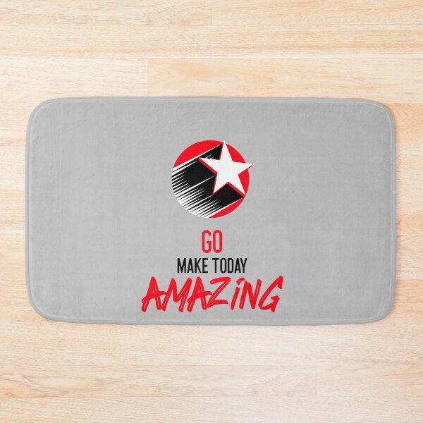 Item preview, Go Make Today Amazing designed and sold by AbsurdlyEpic.