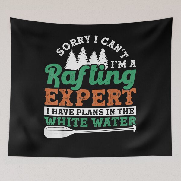 Item preview, Lo siento, no puedo. Soy un experto en rafting. Tengo planes de aguas bravas. designed and sold by mylahKristian.