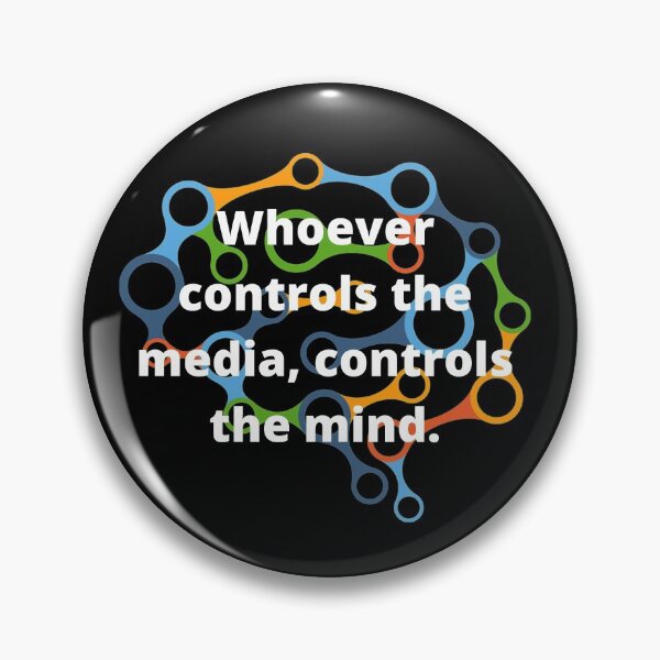 Item preview, Whoever controls the media, controls the mind. designed and sold by memetric.