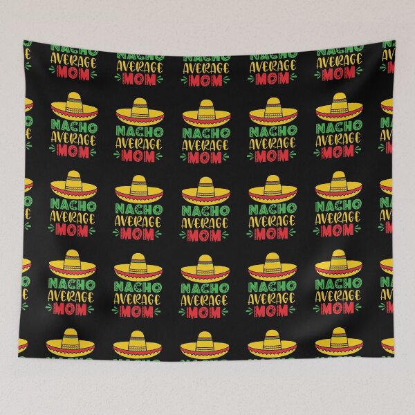 Item preview, Nacho Average Mom Mexican Themed Cinco De Mayo  designed and sold by ecdato.