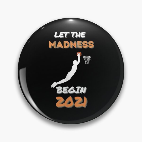 Item preview, Let The Madness Begin Basketball Madness College March 2021  designed and sold by mylahKristian.