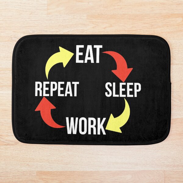 Aperçu de l'œuvre Travailler, manger, dormir, répéter créée et vendue par PCpallavi.