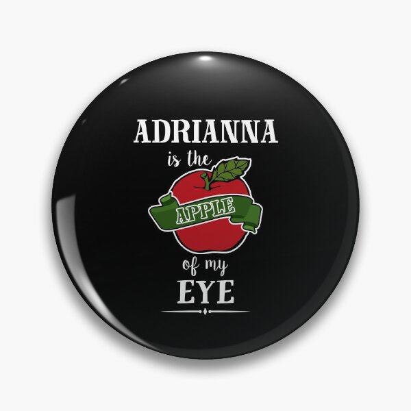 Artikelvorschau, Adrianna Is The Apple Of My Eye entworfen und verkauft von HaveYouHeard.