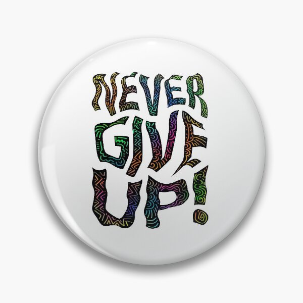 Item preview, Never Give Up! 02 designed and sold by yompang.