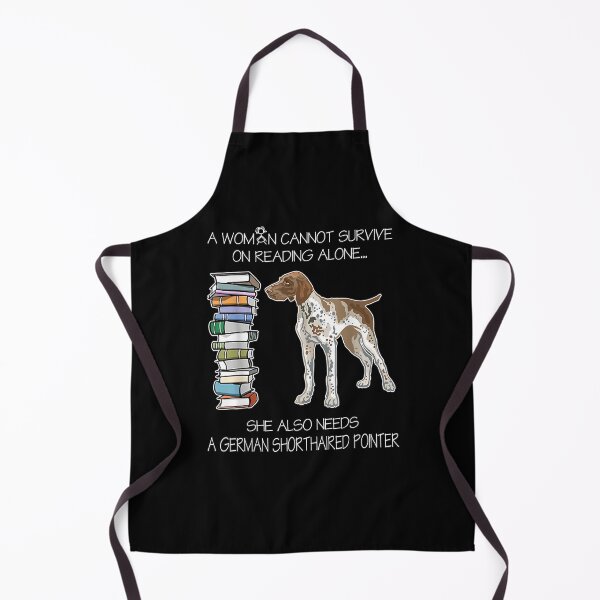 Item preview, A Woman Cannot Survive On Reading Alone Shorthaired Pointer  designed and sold by mylahKristian.