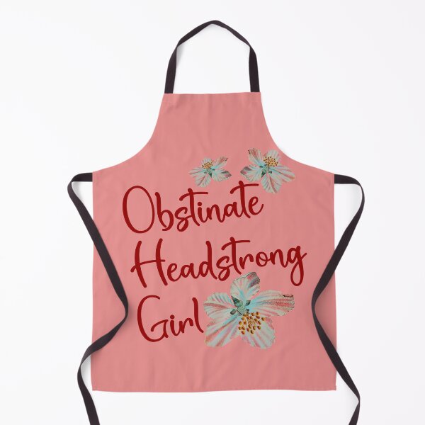 Item preview, Obstinate Headstrong Girl designed and sold by sandpiperstudio.