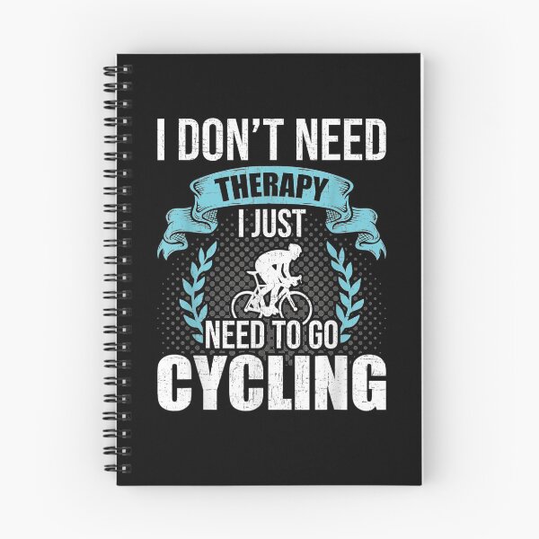Item preview, I Don't Need Therapy I Just Need To Go To Cyclist Cycling Gift  designed and sold by venitamara.