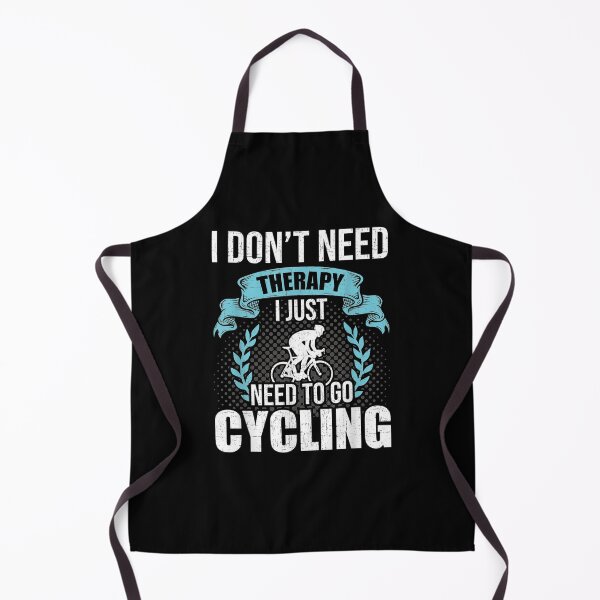 Item preview, I Don't Need Therapy I Just Need To Go To Cyclist Cycling Gift designed and sold by venitamara.