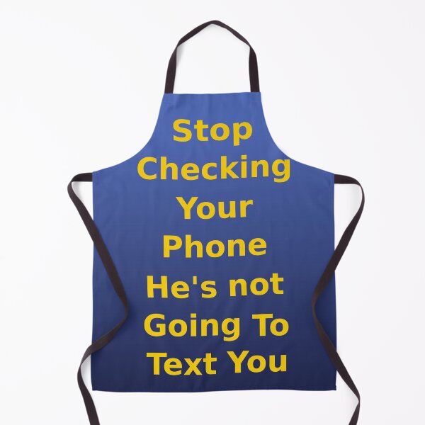 Item preview, Stop Checking Your Phone designed and sold by Favorableresult.