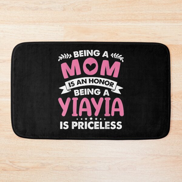 Item preview, Being A Mom Is An Honor Being A Yiayia Is Priceless Gift  designed and sold by venitamara.