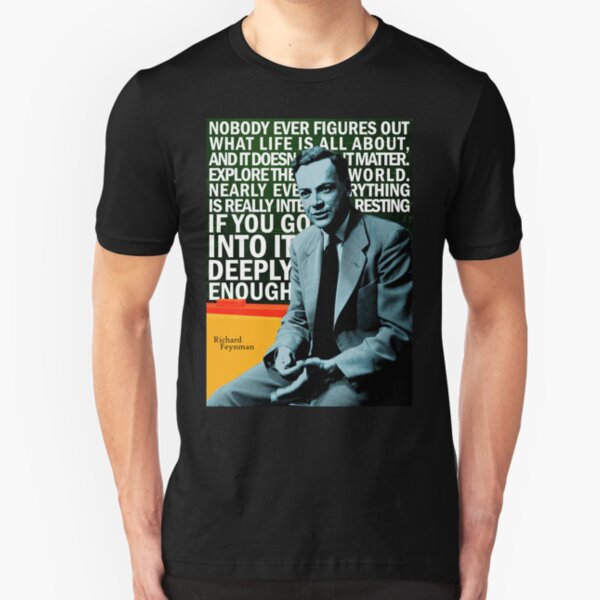 Richard Feynman Slim Fit T-Shirt
