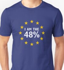 Brexit: I am the 48% Unisex T-Shirt