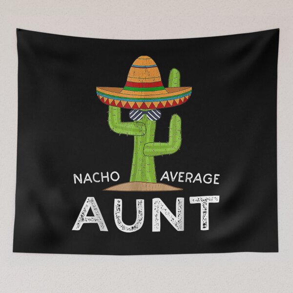 Item preview, Aunt Humor Gifts Funny Saying Nacho Average Aunt  designed and sold by venitamara.