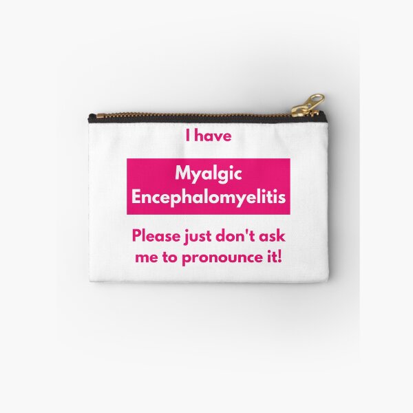Artikelvorschau, Ich habe eine myalgische Enzephalomyelitis. Bitte bitten Sie mich nicht, sie auszusprechen (in rosa Block). entworfen und verkauft von Chantelle  Spies.