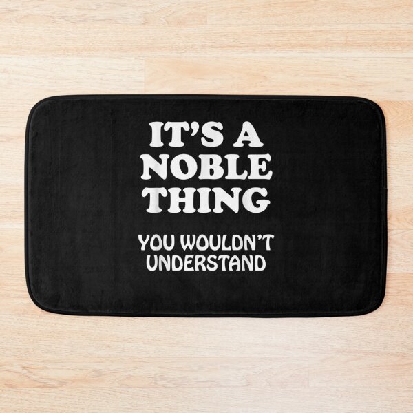 Item preview, Its A Noble Thing You Wouldnt Understand Family Reunion Gift  designed and sold by venitamara.