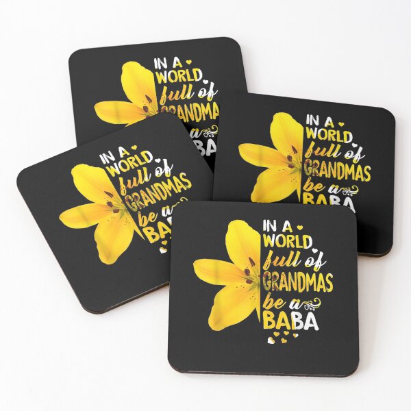 Item preview, In A World Full Of Grandmas Be A Baba Flower Gift  designed and sold by venitamara.