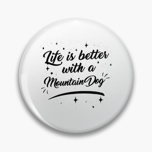 Item preview, Life is better with swiss mountain dog farmer dog saying designed and sold by madgrfx.
