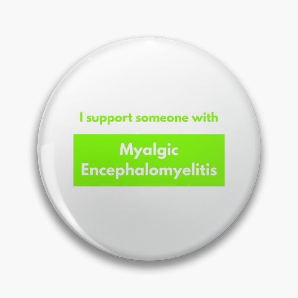 Item preview, I support someone with Myalgic Encephalomyelitis (Green Block) designed and sold by Chantelle  Spies.