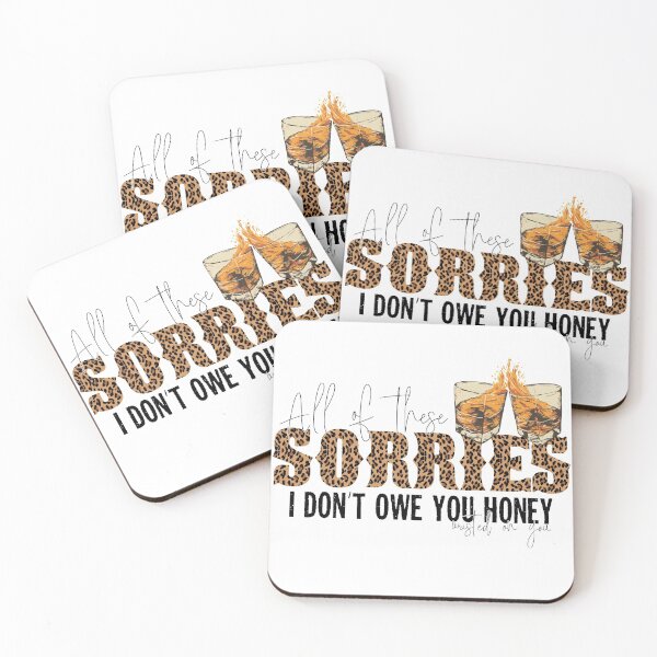 Item preview, All Of These Sorries I Don’t Own You Honey Leopard designed and sold by pouragnqolivier.